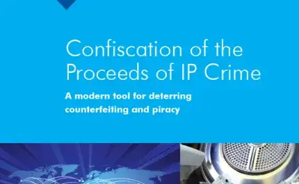 Confiscation of the Proceeds of IP Crime