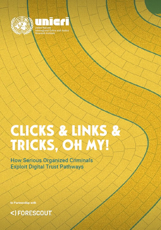 Clicks, Links & Tricks, Oh My! How Serious Organized Criminals Exploit Digital Trust Pathways