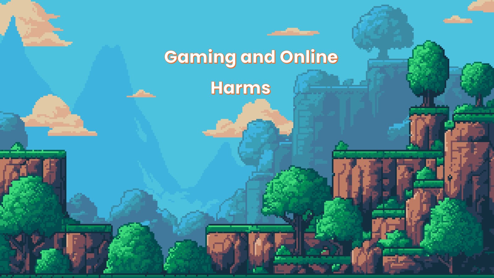 Gaming and Online Harms