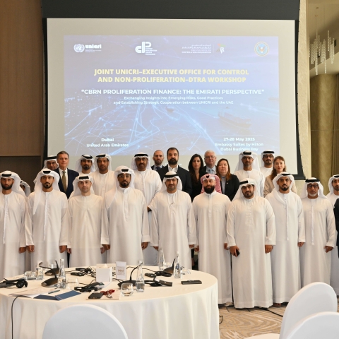 UNICRI, UAE Executive Office, and DTRA Convene Strategic Workshop to Address  Proliferation Finance