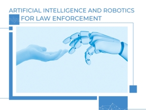 Artificial Intelligence and Robotics for law Enforcement