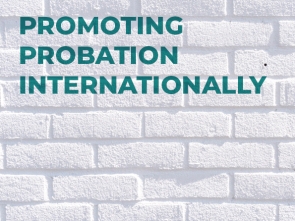 Promoting probation internationally