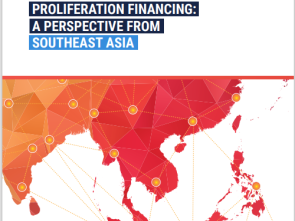 CBRN Proliferation Financing: A Perspective from Southeast Asia 
